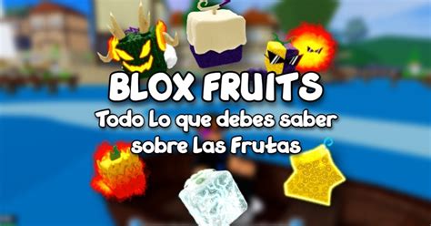 todas las frutas de blox fruits.
